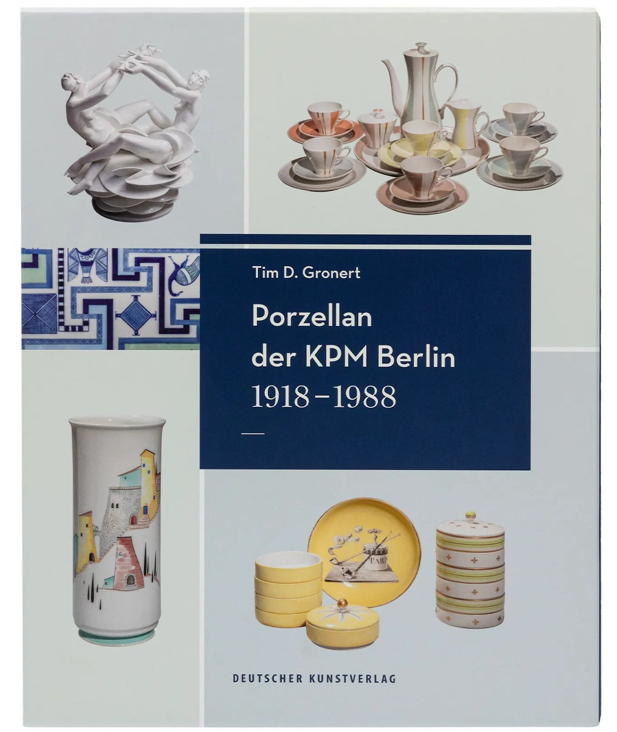 Entretien avec Tim Gronert – Auteur de « La porcelaine de l'KPM Berlin , 1918-1988 »